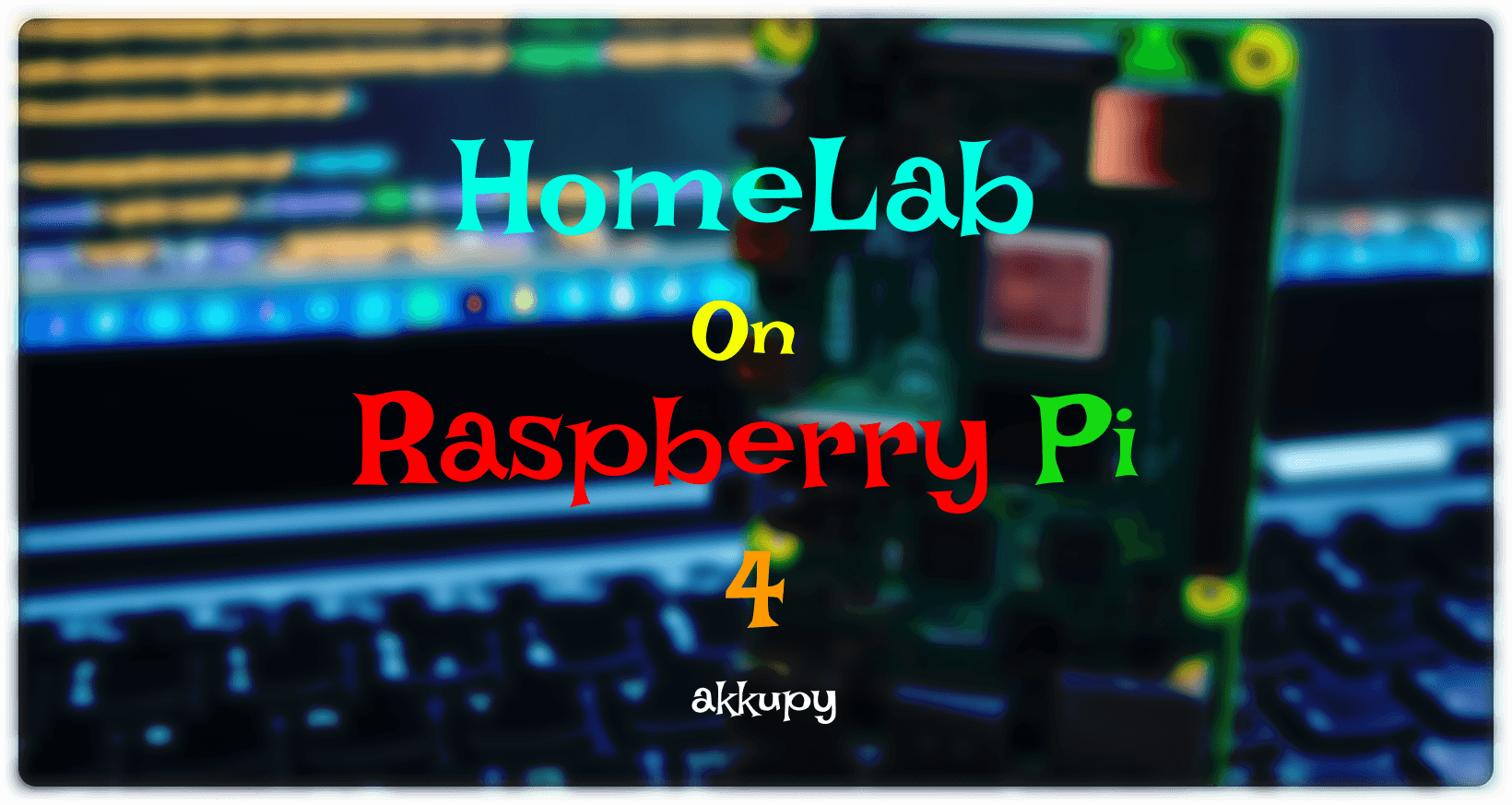 HomeLab On Raspberry Pi 4